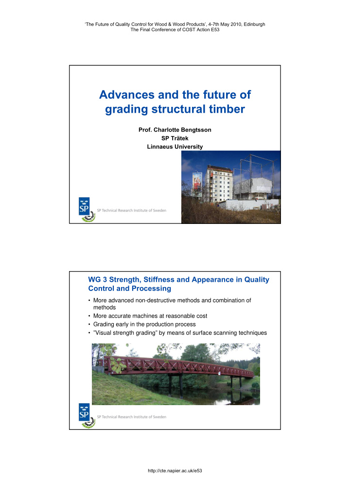 advances and the future of grading structural timber