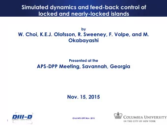 locked and nearly-locked islands  by  W. Choi, K.E.J. Olofsson, R. Sweeney, F. Volpe, and M.