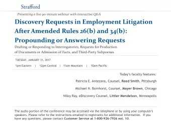 Discovery Requests in Employment Litigation  After Amended Rules 26(b) and 34(b):  Propounding or