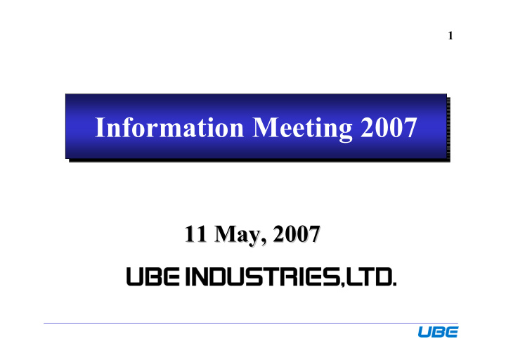 information meeting 2007 information meeting 2007