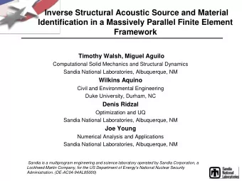 Framework  Timothy Walsh, Miguel Aguilo  Computational Solid Mechanics and Structural Dynamics