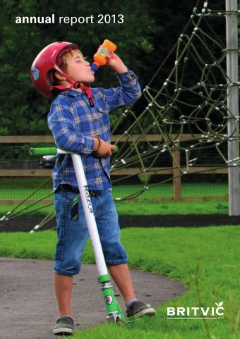 annual report 2013  contents  overview 01 Performance at a glance 02 Britvic at a glance 04 Our