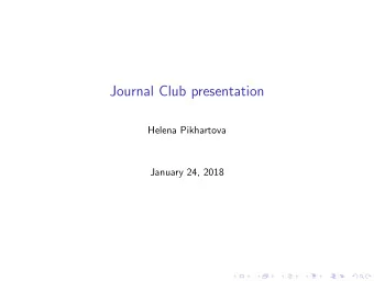 Journal Club presentation  Helena Pikhartova  January 24, 2018  2/9  Summary of article  Using a