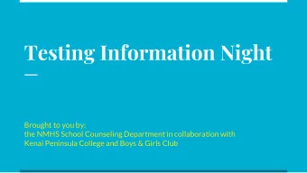 Testing Information Night  Brought to you by:  the NMHS School Counseling Department in