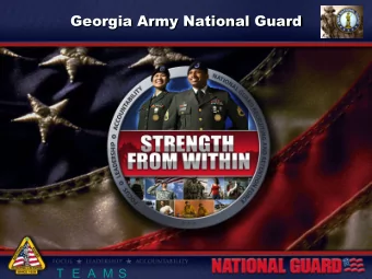 Georgia Army National Guard  .  T E A M S  DREAMS / GOALS  .  T E A M S  Recr  ecruit  uiting  ing