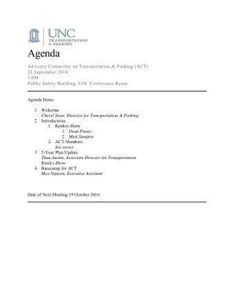 Agenda Advisory Committee on Transportation &amp; Parking (ACT) 21 September 2016 3 PM Public