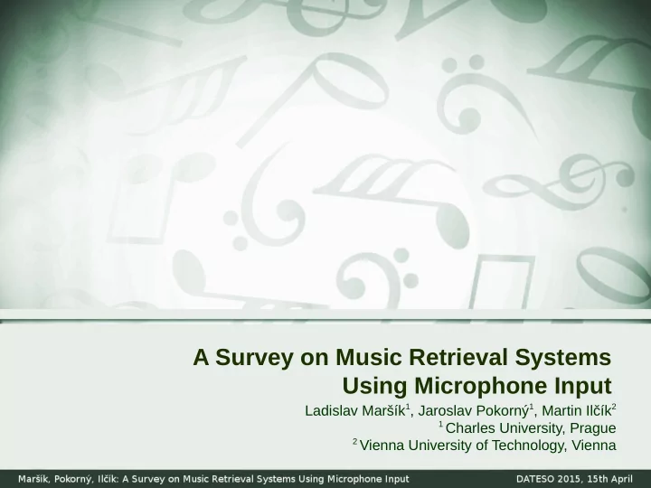 a survey on music retrieval systems using microphone input