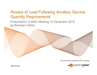 Review of Load Following Ancillary Service  Quantity Requirements  Presentation to MAC Meeting 12
