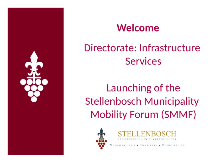 welcome directorate infrastructure services launching of