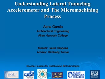 Understanding Lateral Tunneling  Understanding Lateral Tunneling  Accelerometer and The