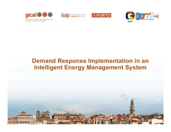 Demand Response Implementation in an  Intelligent Energy Management System  1  Community Grid Model