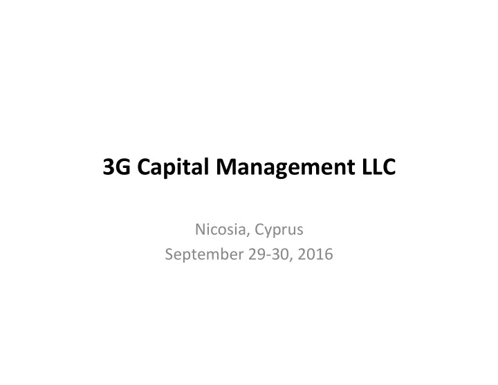 3g capital management llc
