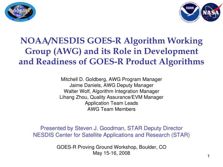 noaa nesdis goes r algorithm working group awg and its