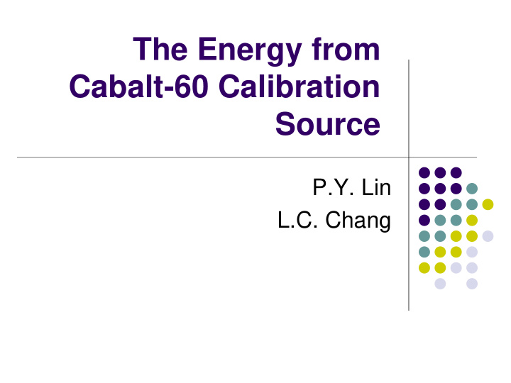 the energy from cabalt 60 calibration source