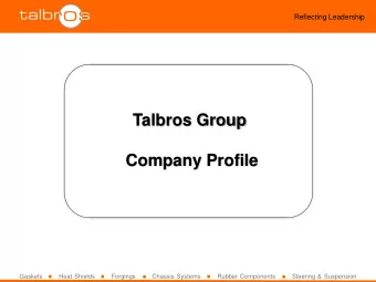 Talbros Group  Company Profile  Gaskets       Heat Shields       Forgings       Chassis Systems