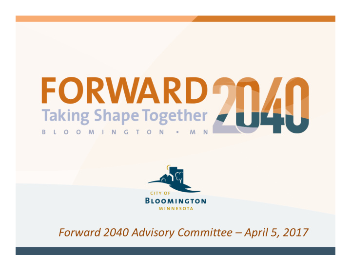 forward 2040 advisory committee april 5 2017 agenda