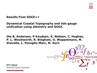 ESA (ITT) Goce +  Height System Unification  Roadmap (2011-2014):  2015:  ESA issued an  ITT (GOCE
