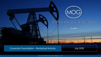 Corporate Presentation  Revitalised Activity  July 2020  1  Disclaimer  This presentation has