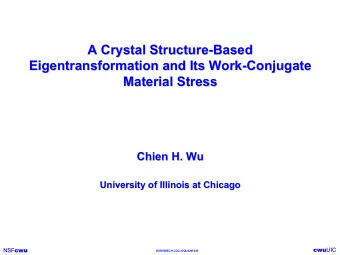 A Crystal Structure-  -Based  Based  A Crystal Structure  Eigentransformation and Its Work-