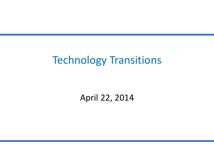 technology transitions