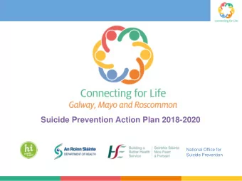 Suicide Prevention Action Plan 2018-2020  National Office for  Suicide Prevention  Development
