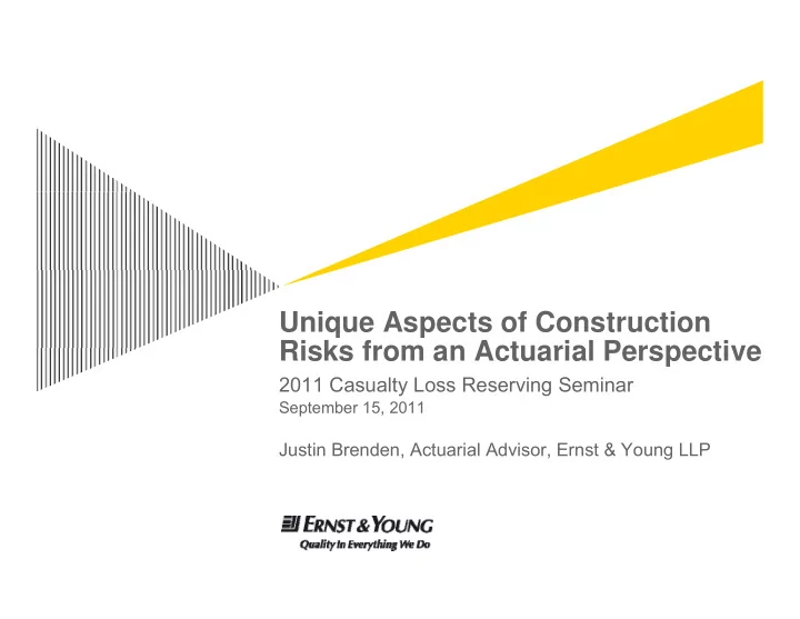 unique aspects of construction risks from an actuarial