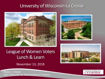 University of Wisconsin-La Crosse  League of Women Voters  Lunch &amp; Learn  November 13, 2018