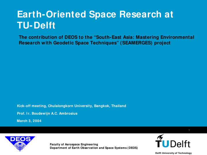 earth oriented space research at tu delft