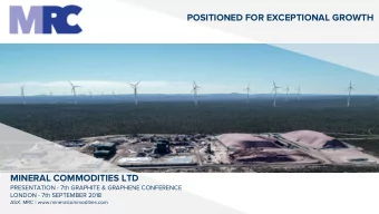 POSITIONED FOR EXCEPTIONAL GROWTH  MINERAL COMMODITIES LTD  PRESENTATION - 7th GRAPHITE &amp;