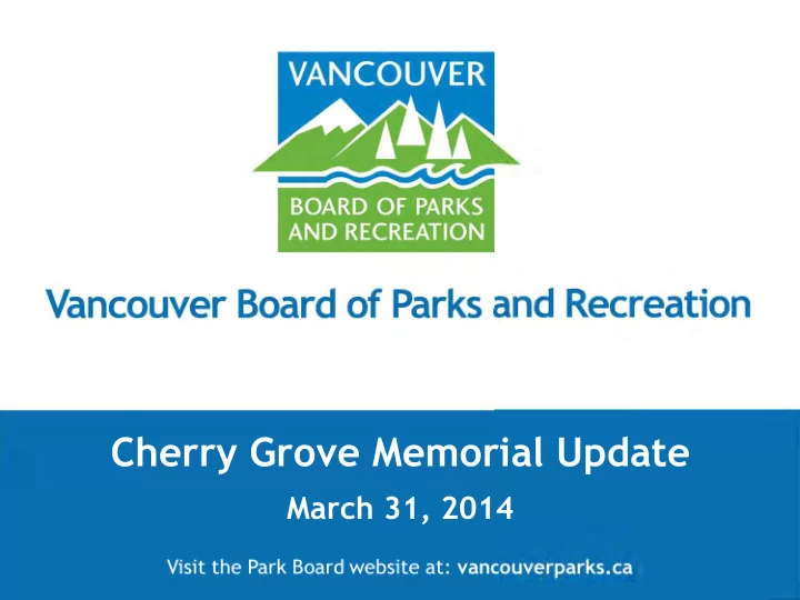 cherry grove memorial update