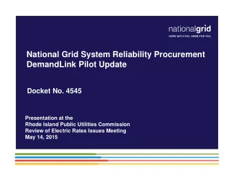 National Grid System Reliability Procurement  DemandLink Pilot Update  Docket No. 4545