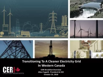 Transitioning To A Cleaner Electricity Grid In Western Canada  CERI Breakfast Overview  Allan