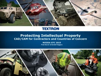 Protecting Intellectual Property  CAD/CAM for Contractors and Countries of Concern  NVIDIA GTC 2015