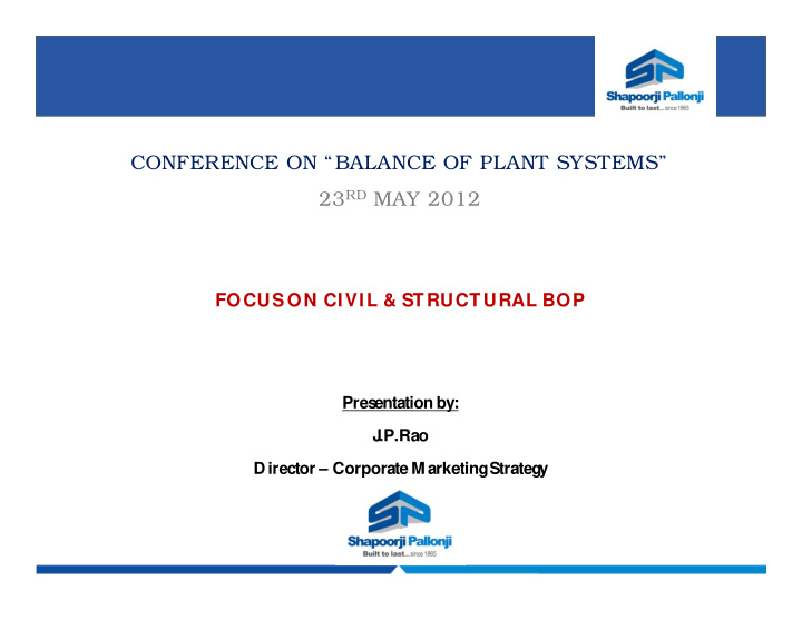conference on balance of plant systems 23 rd may 2012