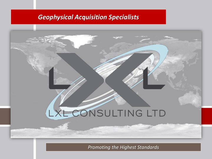 geophysical acquisition specialists