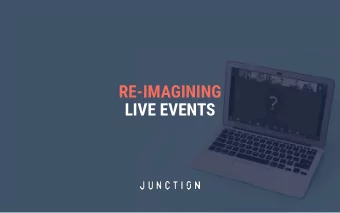 RE-IMAGINING  LIVE EVENTS  SLIDE  2  THE BIG IDEA  07.17.2020  WELCOME TO YOUR SESSION DECK FIRST