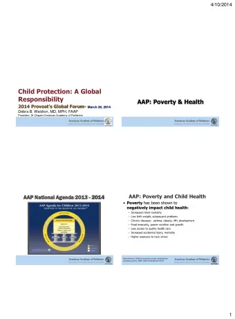 Child Protection: A Global  Responsibility  AAP: Poverty &amp; Health 2014 Provosts Global Forum