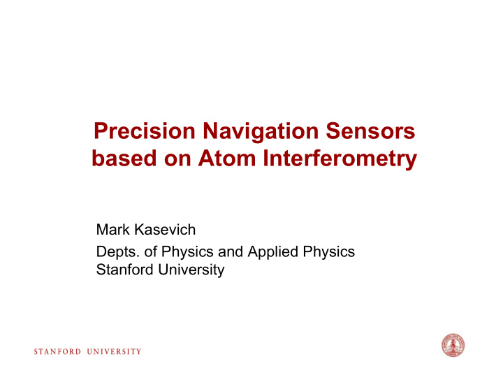 precision navigation sensors based on atom interferometry