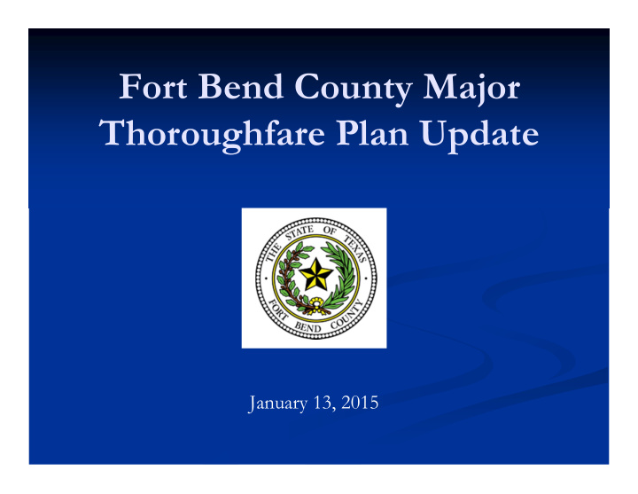 fort bend county major thoroughfare plan update