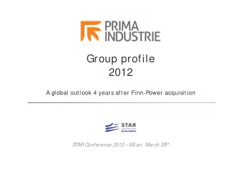 Group profile  2012  A global outlook 4 years after Finn-Power acquisition TAR Conference 2012