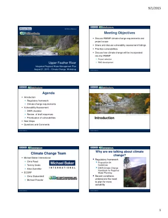 Meeting Objectives  Discuss IRWMP climate change requirements and  project scope  Share and