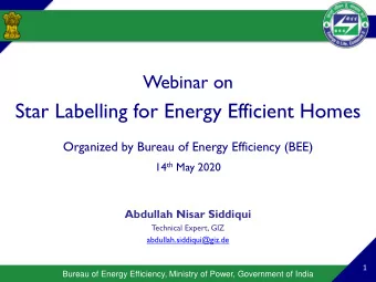 Star Labelling for Energy Efficient Homes  Organized by Bureau of Energy Efficiency (BEE) 14 th May