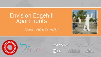 Envision Edgehill  Apartments  May 24, Public Town Hall  Welcome and Introductions  Executive