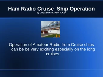 Ham Radio Cruise  Ship Operation  By Clay Abrams K6AEP  5/20/14  Operation of Amateur Radio from
