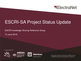 ESCRI-SA Project Status Update  ESCRI Knowledge Sharing Reference Group  12 June 2019  Presentation