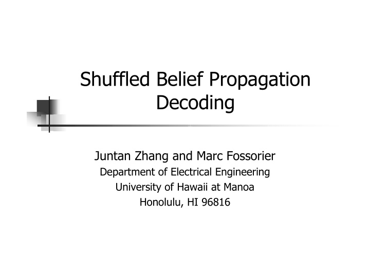 shuffled belief propagation decoding