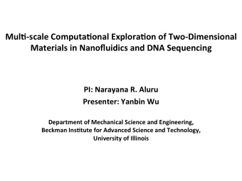 Mul$-scale  Computa$onal  Explora$on  of  Two-Dimensional    Materials