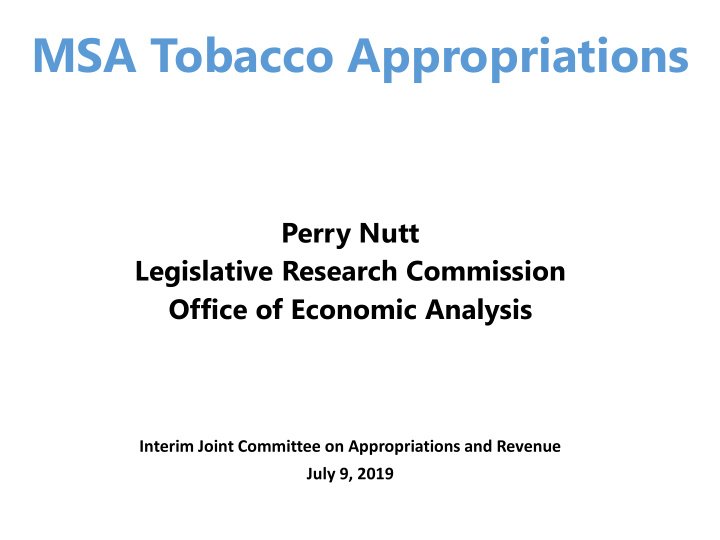 msa tobacco appropriations