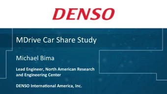 MDrive Car Share Study  Michael Bima  Lead Engineer, North American Research  and Engineering