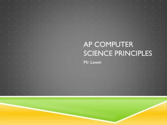 SCIENCE PRINCIPLES  Mr. Lewin  MY BACKGROUND  Born and raised in Kentucky  Computer Science